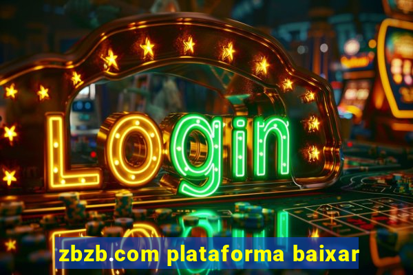 zbzb.com plataforma baixar